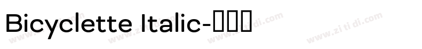 Bicyclette Italic字体转换